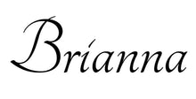 Load image into Gallery viewer, Brianna
